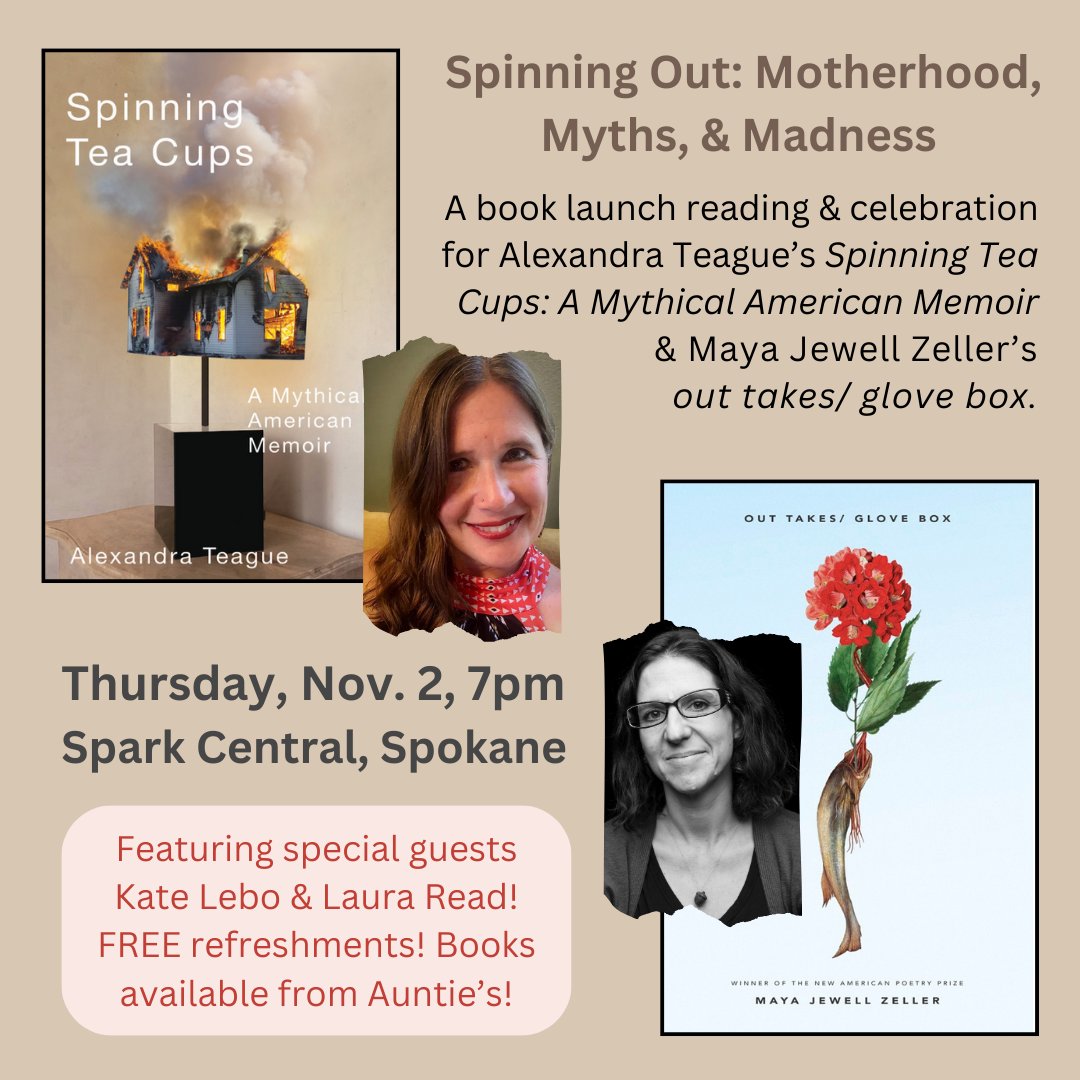 Spark Central (@sparkcentral509) on Twitter photo On November 2, join us at #SparkCentral for a dual book launch! We'll be celebrating #AlexandraTeague’s "Spinning Tea Cups: A Mythical American Memoir" and <a href="/mayajzeller/">Maya Jewell Zeller</a>’s "out takes/ glove box." Event details: spark-central.org/events/spinnin…
#SpokaneEvents #SpokaneAuthors #SpokanePoets On November 2, join us at #SparkCentral for a dual book launch! We'll be celebrating #AlexandraTeague’s "Spinning Tea Cups: A Mythical American Memoir" and <a href="/mayajzeller/">Maya Jewell Zeller</a>’s "out takes/ glove box." Event details: spark-central.org/events/spinnin…
#SpokaneEvents #SpokaneAuthors #SpokanePoets