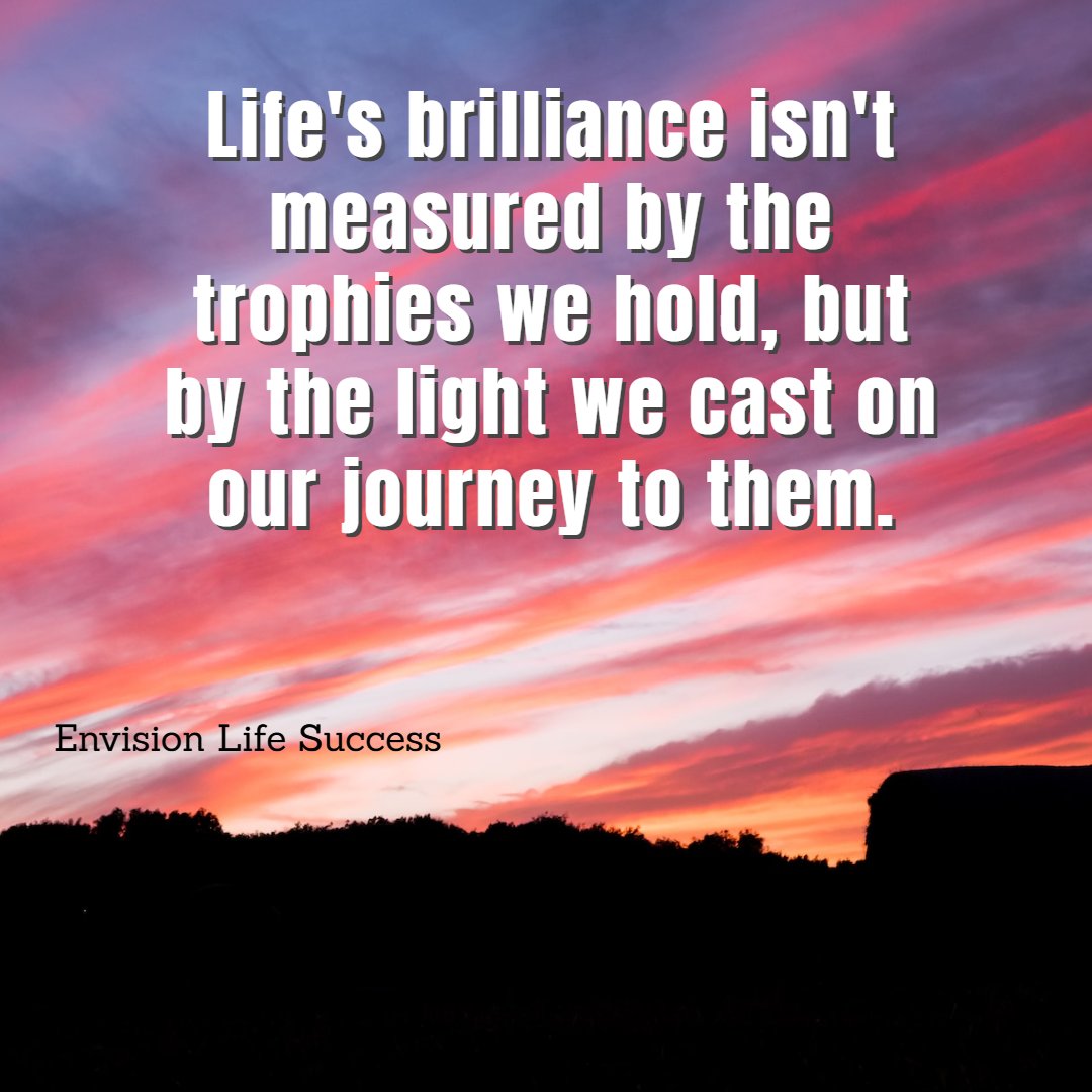 Life's brilliance isn't measured by the trophies we hold, but by the light we cast on our journey to them. 🌟🌍 #Motivation #LifeSuccess #LifeJourney #SuccessLife #BeInspired #LifeInFullBloom