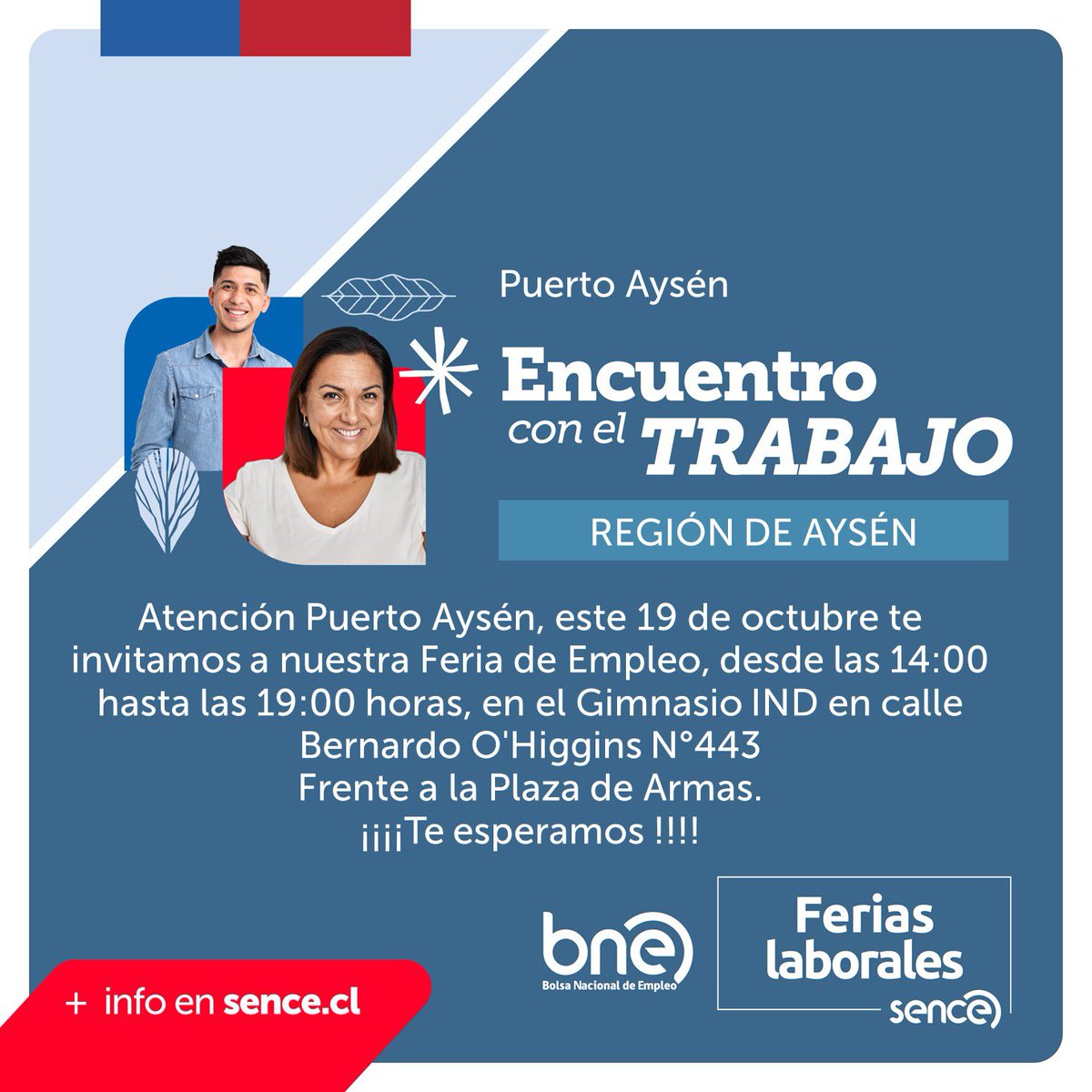 SenceAysen's tweet photo. Atención Puerto Aysén‼️
Este jueves 19 de octubre, de 14:00 a 19:00 hrs. en el Gimnasio IND de Puerto Aysén, estará abierta al público la Feria Laboral Sence, tendremos muchas ofertas y varias empresas participantes. Recuerda actualizar CV en la página https://t.co/pw7e0u5mke https://t.co/3t6xk80tx7