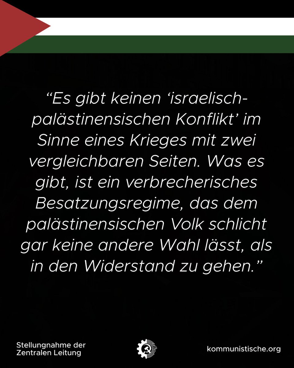 kpdeutschland's tweet photo. Der Terrorist heißt Israel!

Die Aufgabe von Kommunisten in Europa besteht darin, sich solidarisch mit der palästinensischen Arbeiterklasse und dem Befreiungskampf zu zeigen, was nicht zwangsläufig die Unterstützung einer bestimmten Organisation bedeutet.
https://t.co/wg0AmzZHK5 https://t.co/sIBCgPNFHf