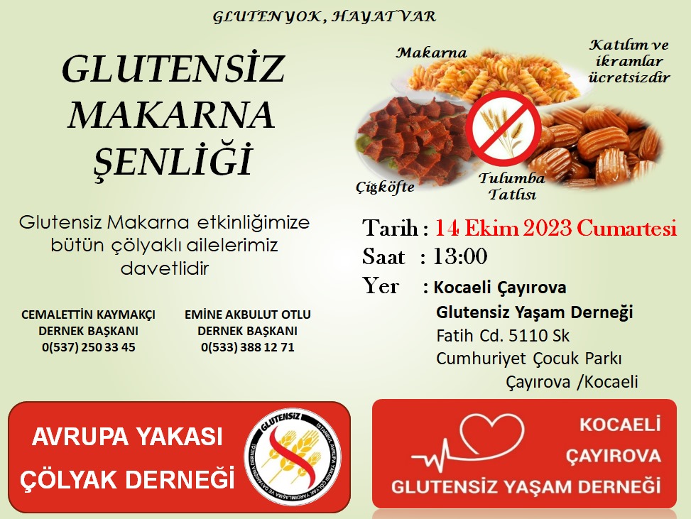 Kocaeli Çayırova Glutensiz Yaşam Derneği ve Avrupa Yakası Çölyak Derneği olarak birlikte düzenleyeceğimiz glutensiz makarna etkinligimize bütün colyakli ailelerimiz davetlidir.