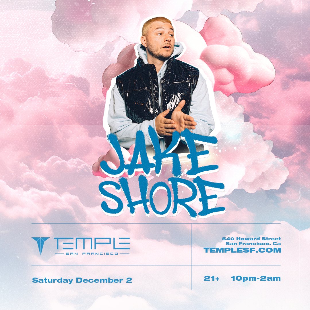 @itsjakeshore at Temple SF | SAT | DEC | 2 🥳Tickets available in the link in our bio 🎟