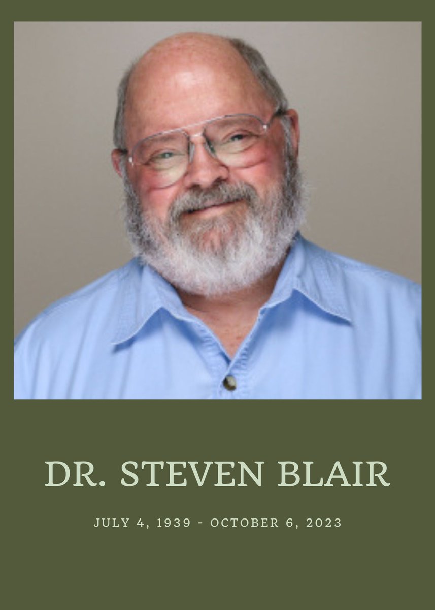 We are deeply saddened by the passing of Dr. Steven Blair. He will be forever remembered for his enormous contribution to the physical activity and exercise field. 🕊️