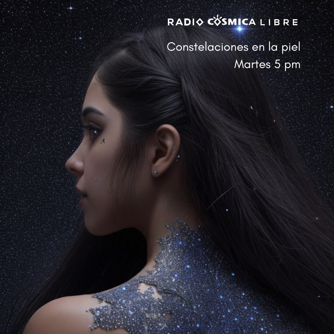 🔉 Los martes cada 15 días a la 5 p.m. por radiocosmicalibre.org escucha la retransmisión de <a href="/constelacionesp/">Constelaciones en la Piel</a> con <a href="/stefftorress/">Shorty 🔪</a>