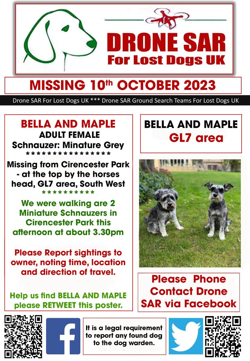 #LostDog #Alert BELLA AND MAPLE
Female Schnauzer: Minature Grey (Age: Adult)
Missing from Cirencester Park - at the top by the horses head, GL7 area, South West on Tuesday, 10th October 2023 #DroneSAR #MissingDog