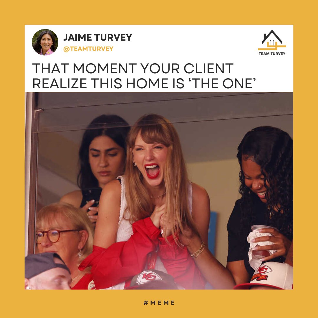 That moment your client realize this home is 'The One'

#listingagents #realtors #traviskelce #sellinghomes #swift #meme #fyp #taylor #taylorswift #realestate #teamturvey #jaimeturvey #viral #trending #funny