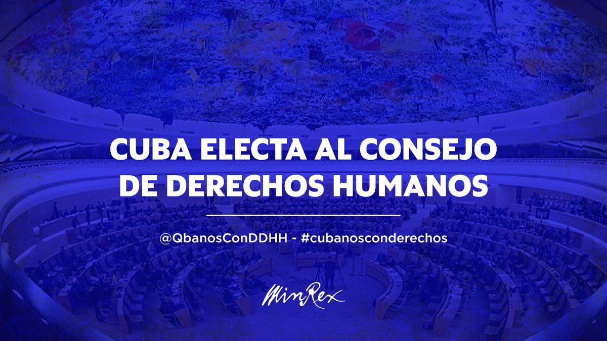 La reelección de #Cuba al Consejo de Derechos Humanos es un reconocimiento de la comunidad internacional a la labor humanista de la Revolución. #CubanosConDerechos #CubaCoopera