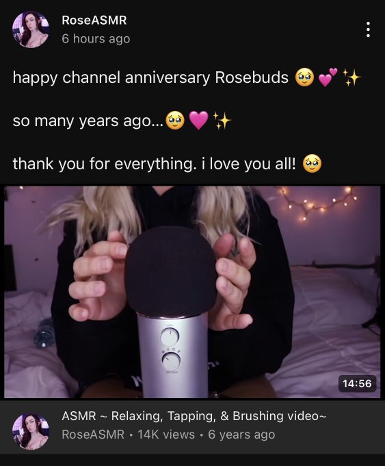 a happy beautiful 6 years anniversary to creating ASMR. i am so happy &amp; so thankful. thank you Rosebuds