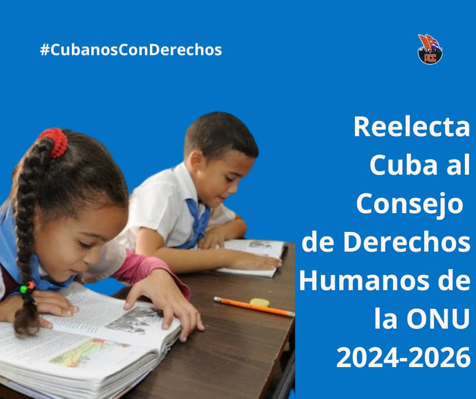 Reelecta #Cuba al Consejo de Derechos Humanos de la ONU 2024-2026. Es un acto de justicia y una victoria para nuestro país.  #CubanosConDerechos.