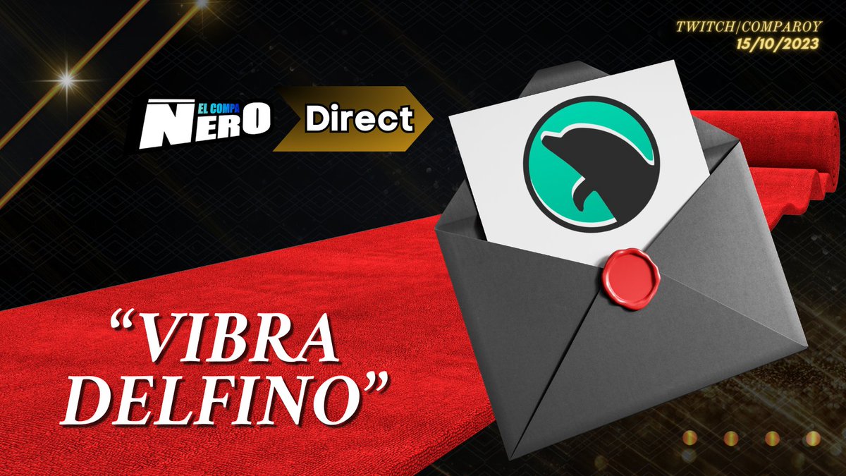 En la alfombra roja también tenemos que tener a los que siempre andan vibrando alto 🤙 🏝

@DelfinoMaza se une a la fiesta del #ÑeroDirect 🔥🐬

📆15 Octubre 22:00hrs
📺Twitch: CompaRoy
#VibraDelfino