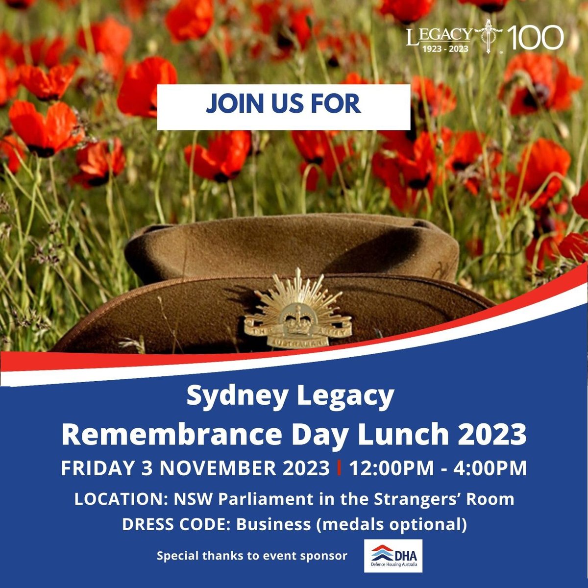 It's not too late to join us at the Remembrance Day Lunch 2023 🌟 Date: Friday 3 November Venue: NSW Parliament House Time: 12 PM - 4 PM Reserve your seat: ow.ly/L8fY50PPYpP Proudly sponsored by Defence Housing Australia. #RemebranceDay #RemembranceDayLunch