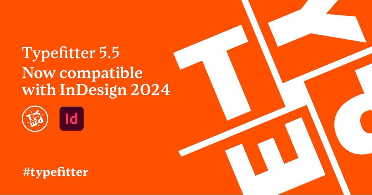 🎉 #Typefitter 5.5 adds support for @Adobe InDesign 2024 and is available now! Download it today: buff.ly/3tkzg4I
 
#InDesignPlugin #typography #AdobeInDesign #InDesign2024