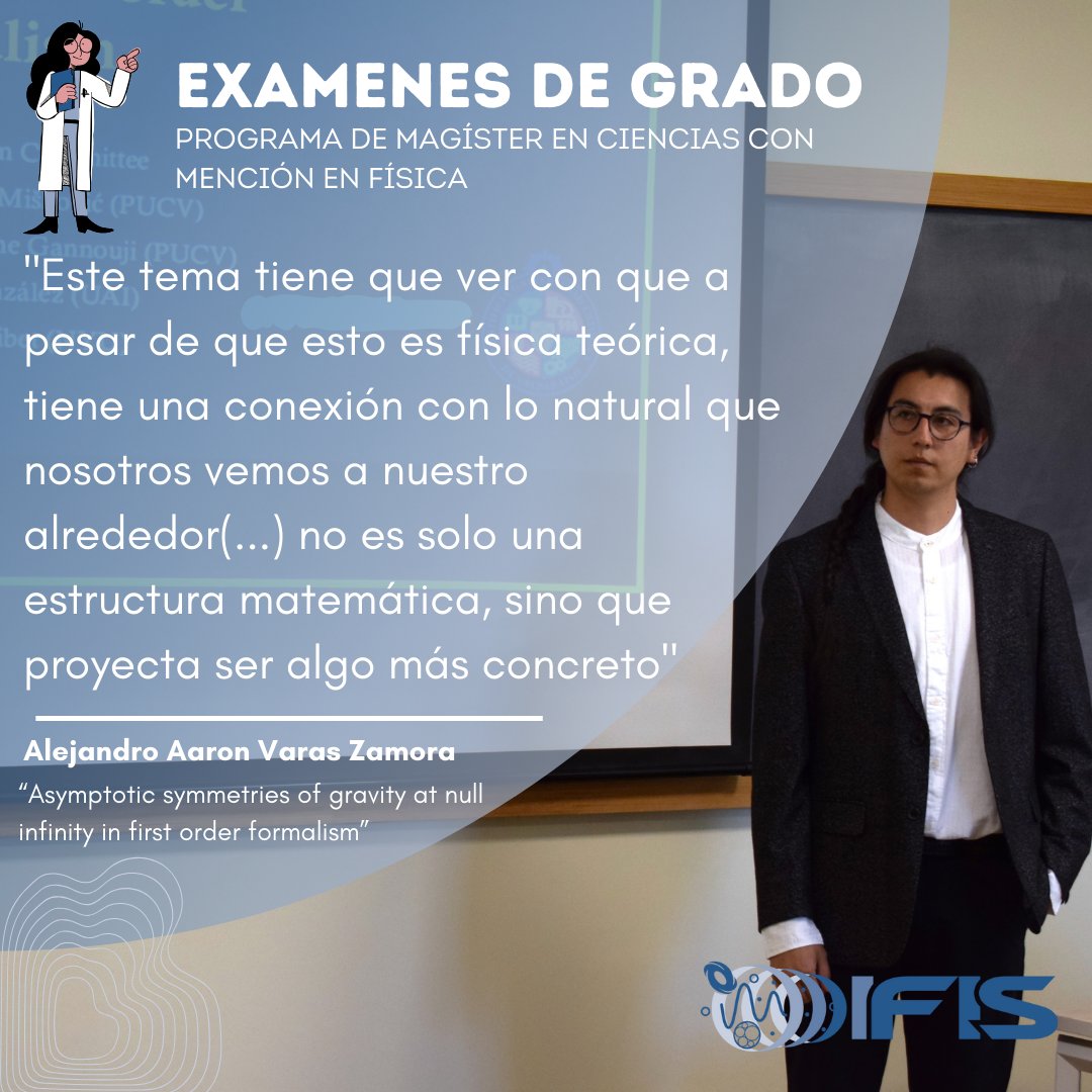 🎓🌌Celebramos a Alejandro Varas en su defensa de tesis "Asymptotic symmetries of gravity at null infinity in first order formalism". Su trabajo conecta la física teórica con lo que nos rodea, demostrando que va más allá de estructuras matemáticas.

✨ lnkd.in/eKuev6tE ✨