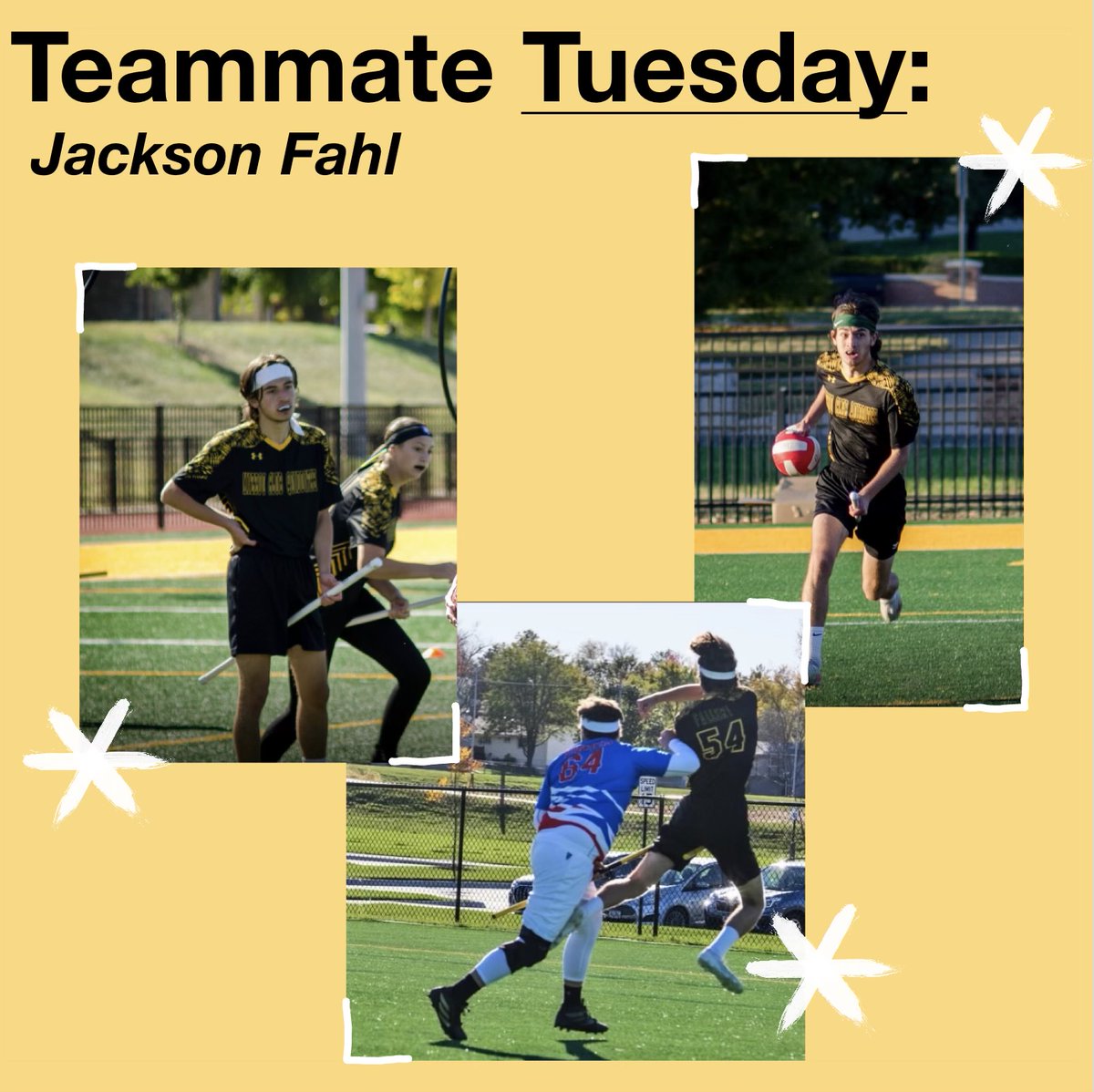 For our next Teammate Tuesday we are featuring beater captain, Jackson Fahl! 🐥

Number: 1

Position: Beater/Chaser/Seeker/Keeper

Years on team: 3

Major: “No, I’m not in the army”

Favorite thing about Quadball: The community 

Favorite US president: Haley Grothaus