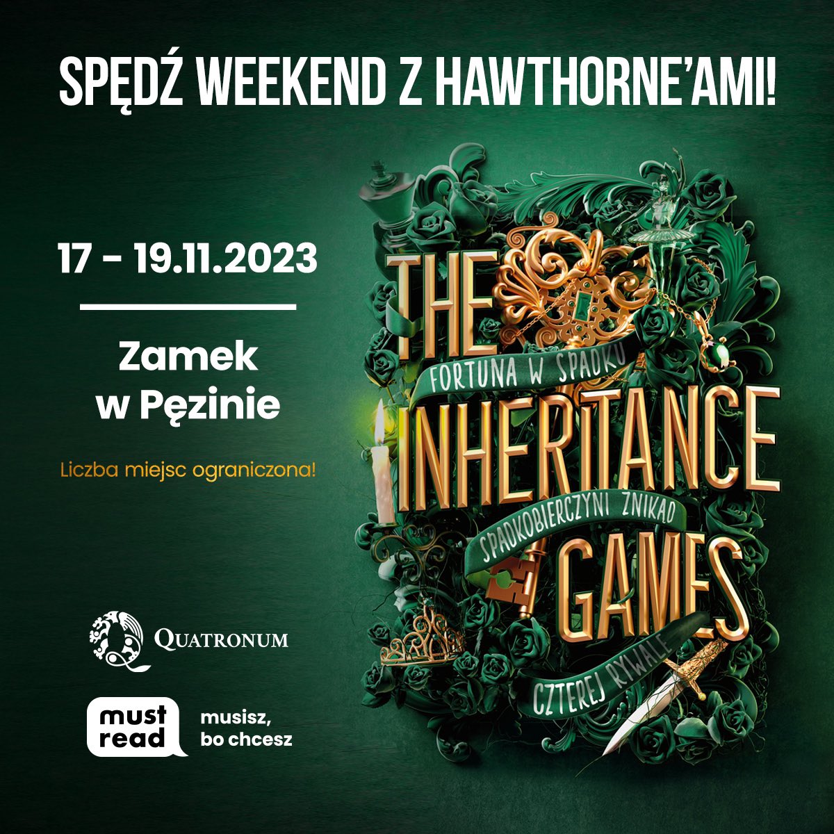 mustread_wyd's tweet photo. Uwielbiacie serię THE INHERITANCE GAMES i BRACI HAWTHORNE?!

Weźcie udział w wydarzeniu, podczas którego przeniesiecie się na trzy dni do arystokratycznej posiadłości Tobiasa Hawthorne’a! 🔥 

Szczegóły wydarzenia: https://t.co/ec8TH1gJCl https://t.co/KXSSDynVzo
