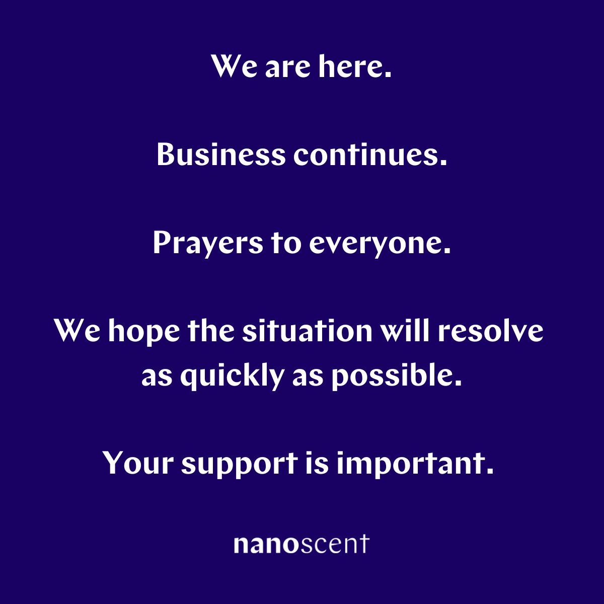 nanoscent's tweet photo. There are no words to describe the difficulty of the situation in Israel over the last few days. We hope everything resolves quickly and are sending prayers to everyone. We are continuing business with some working from home, others coming in. Your support is important. https://t.co/nDVea6h9eX