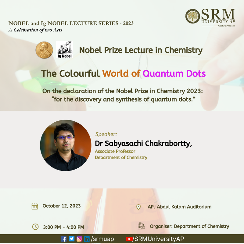 SRMUAP's tweet photo. Unlocking the Secrets of the Universe, One Atom at a Time: Join Us for a Journey into 'The Colorful World of Quantum Dots'
Prepare to embark on a captivating exploration as we present University-level Distinguished Lecture.
Join the session on Oct 12, 2023 
#srmap  #chemistry https://t.co/bNuVF16uBY