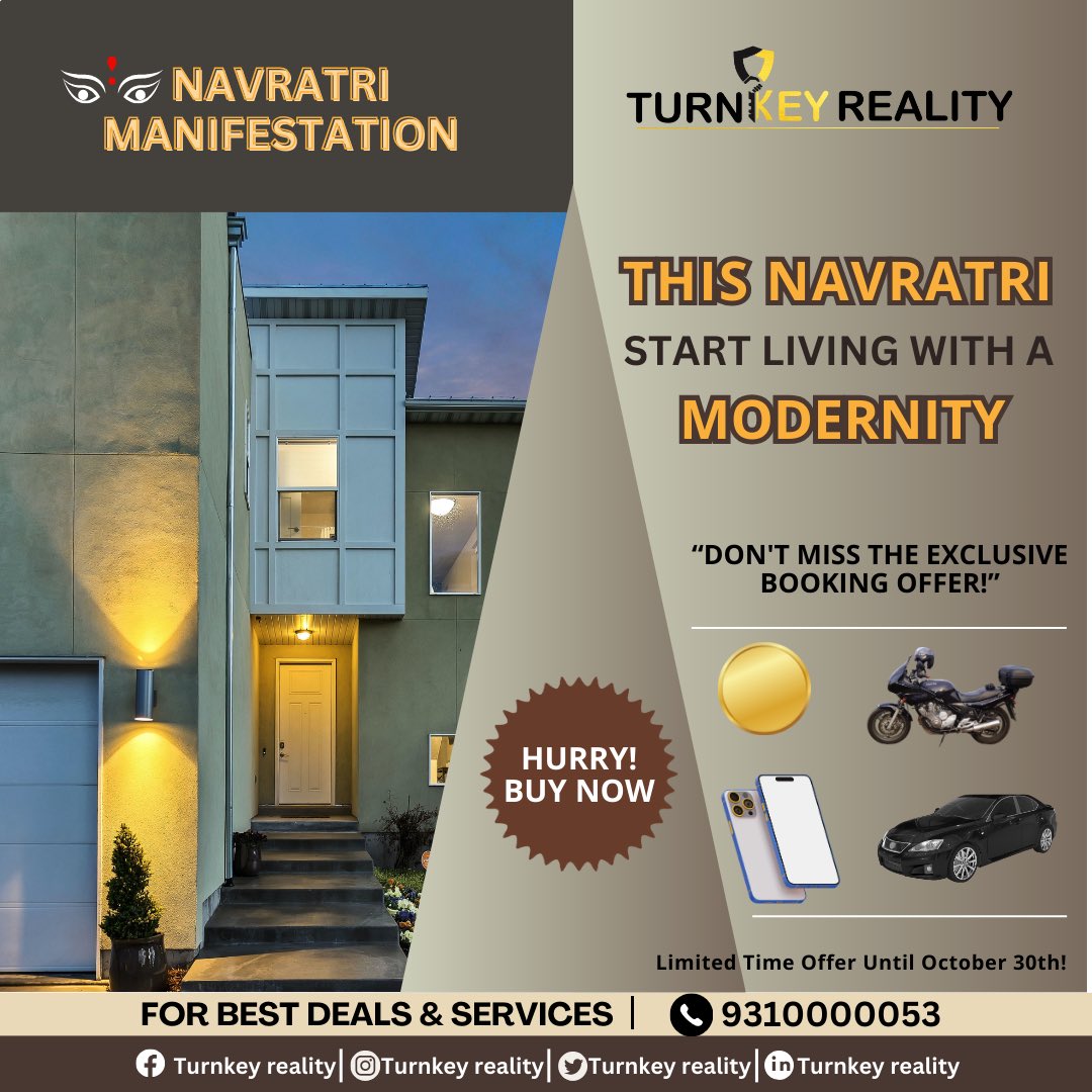 Navratri Manifestation Days!

The offer will end on October 30th. Buy now!

For the best offers and deals,
Connect with us at +91 9310000053

#TurnkeyReality #NavratriManifestation #ManifestYourDreams #NavratriModernLiving #SpiritualManifestation #ExcitingSurprises #GiftsOfJoy
