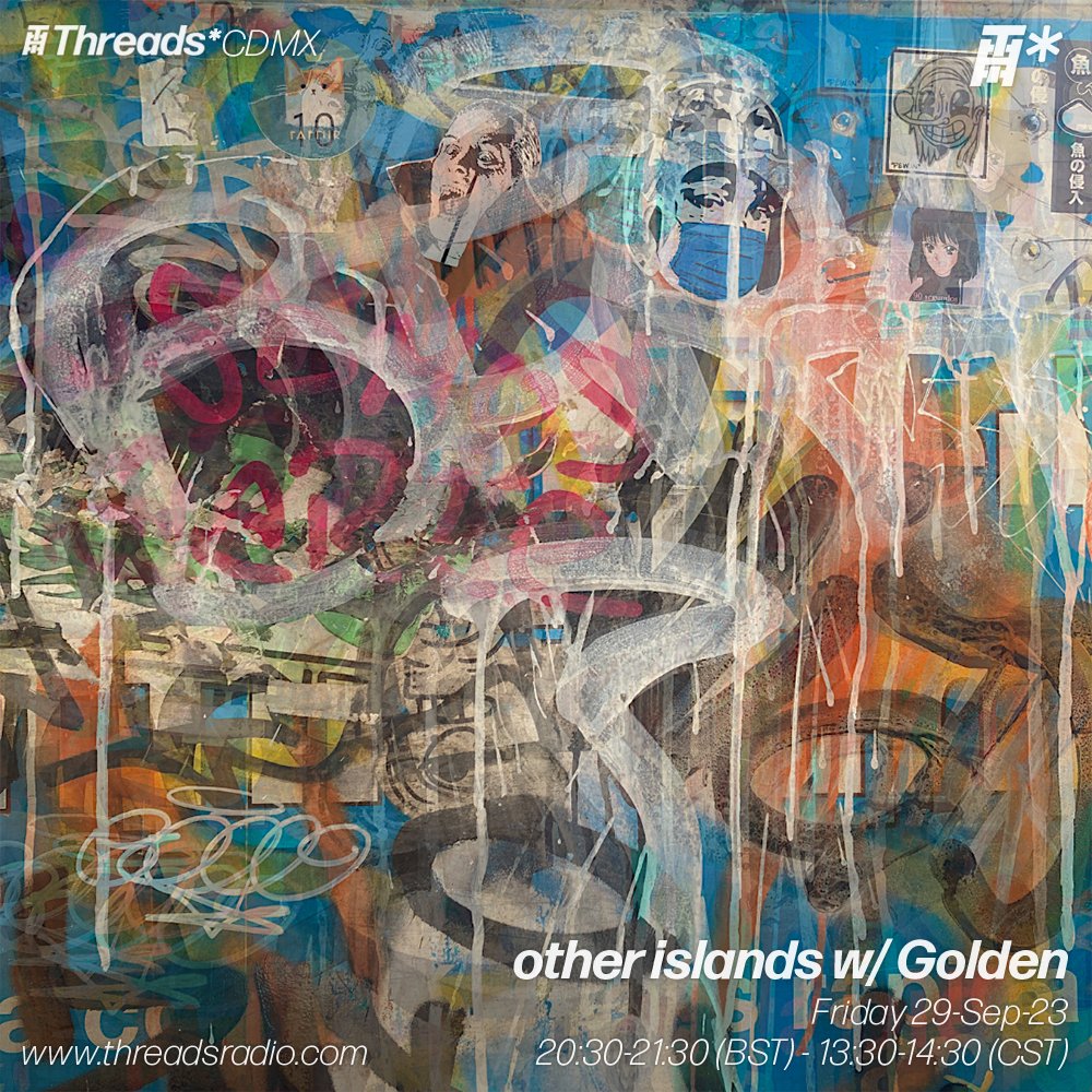 _otherislands's tweet photo. latest @threadsradio show is now upp ⤵️ with a guest mix from #Golden 🌺 a producer and DJ from Monterrey, MX 💥 go listen back for that plus some 🔥 from @GAIKASAYS @oxhy___ @LoJamMusic @dfnbrown1 @pholouk @year0001online @tratratrax @Regalochoseis ++ 🌊

https://t.co/1AkKqV9Uu3 https://t.co/s3KU5uy2gi