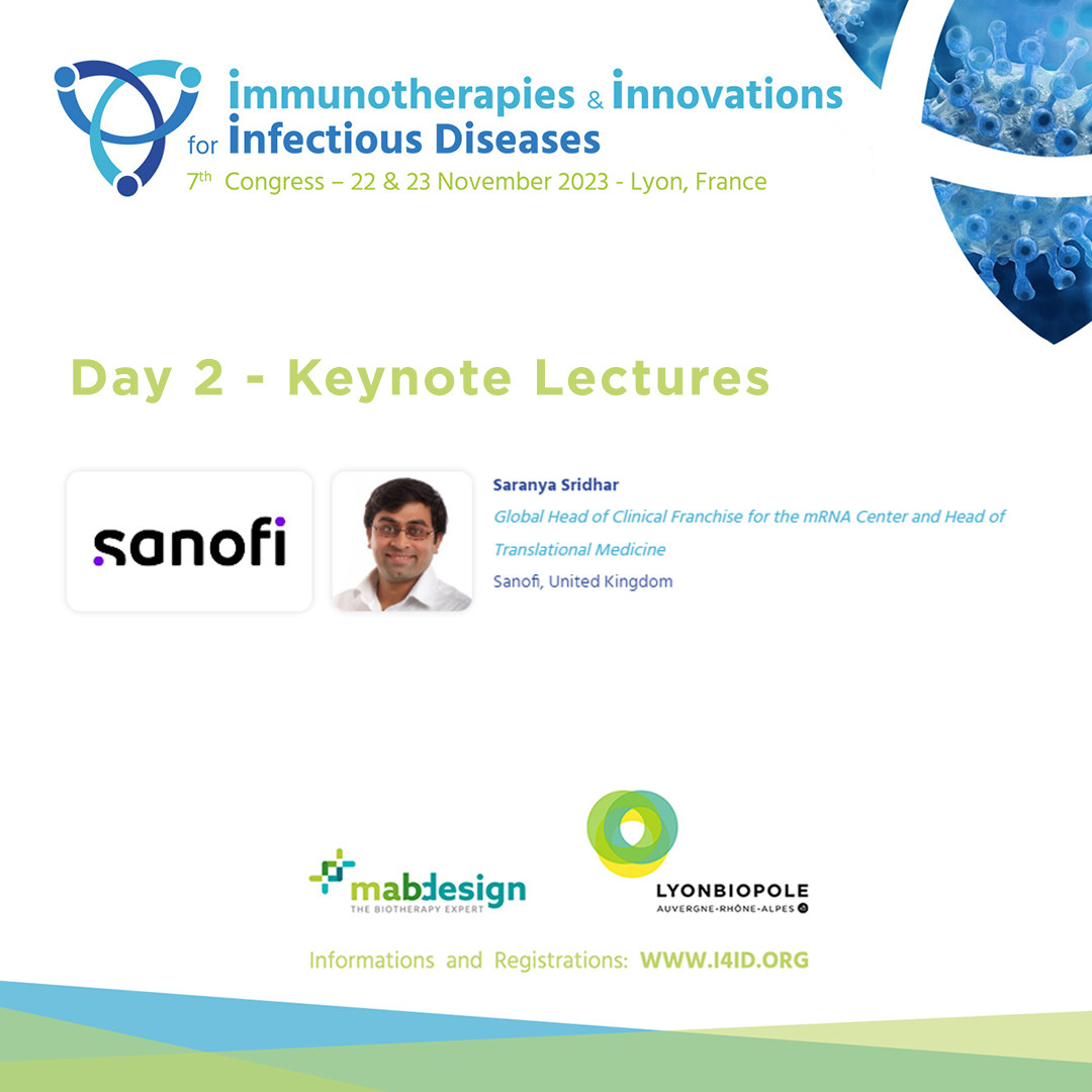 [#LBPevent] Saranya Sridhar from @sanofi will open the day 2 of @I4IDCongress with a keynote lecture about #AI for #InfectiousDisease #Vaccines and #Therapeutics co-organized by @Lyonbiopole & @MabDesign_fr .🗓 22 & 23 November 📍Lyon ➡ i4id.org/program