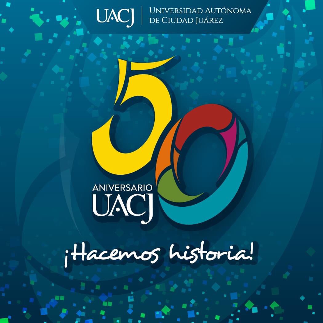 Felicidades a la comunidad universitaria de la UACJ por celebrar medio siglo de visión, trabajo y vocación. Desde su fundación en 1973, han transformado sueños en realidades y educado a miles de egresados. #UACJ50Años #CiudadJuárez #HacemosHistoria