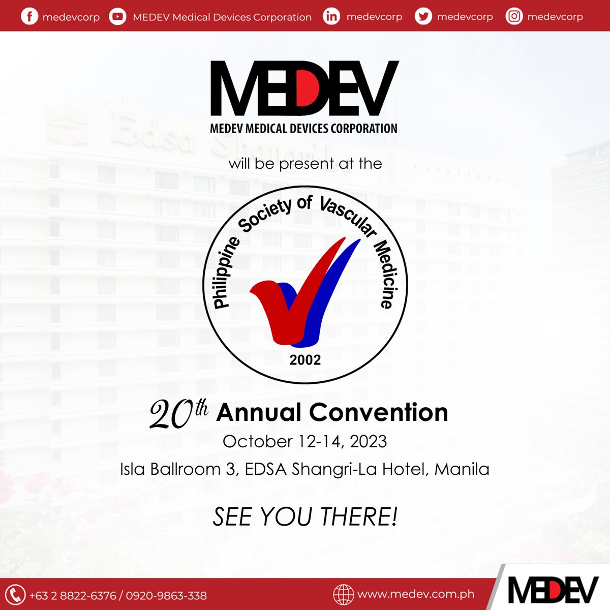 MEDEVCORP's tweet photo. MEDEV will be present at the Philippine Society of Vascular Medicine (PSVM) 20th Annual Convention in Isla Ballroom 3, EDSA Shangri-La Hotel, Manila from October 12-14, 2023.

Visit us as we feature our latest vascular products at the booth. See you there! #PSVM #VascularMedicine https://t.co/ajSsb5RQEl