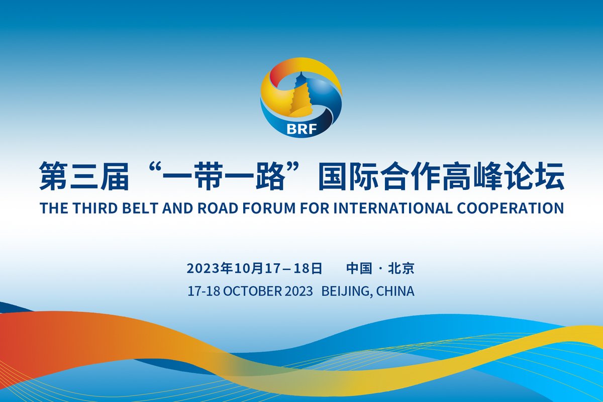 SpokespersonCHN's tweet photo. The Third Belt and Road Forum for International Cooperation will be held in Beijing from October 17 to 18 under the theme “High-quality Belt and Road Cooperation: Together for Common Development and Prosperity”. https://t.co/b8nlE7A7PP