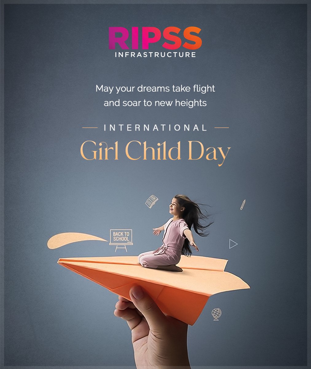 Here's wishing the flight of your dreams soar to new heights  

Happy International Girl Child Day  

#RIPSS #RIPSSInfrastructure #InternationalGirlChildDay #GirlsDeserveBetter #GenderEquality #FutureLeaders #GirlChildRights #EducateGirls #StrongGirls #HerFuture