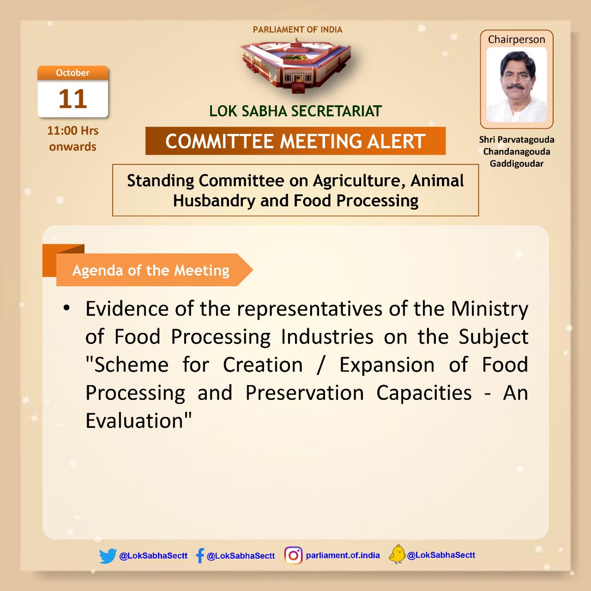 The Committee on Agriculture, Animal Husbandry & Food Processing is scheduled to meet today to take evidence of the representatives of @MOFPI_GOI on subject 'Scheme for Creation/Expansion of Food Processing & Preservation Capacities - An Evaluation'. #MeetingAlert @PCGaddigoudar