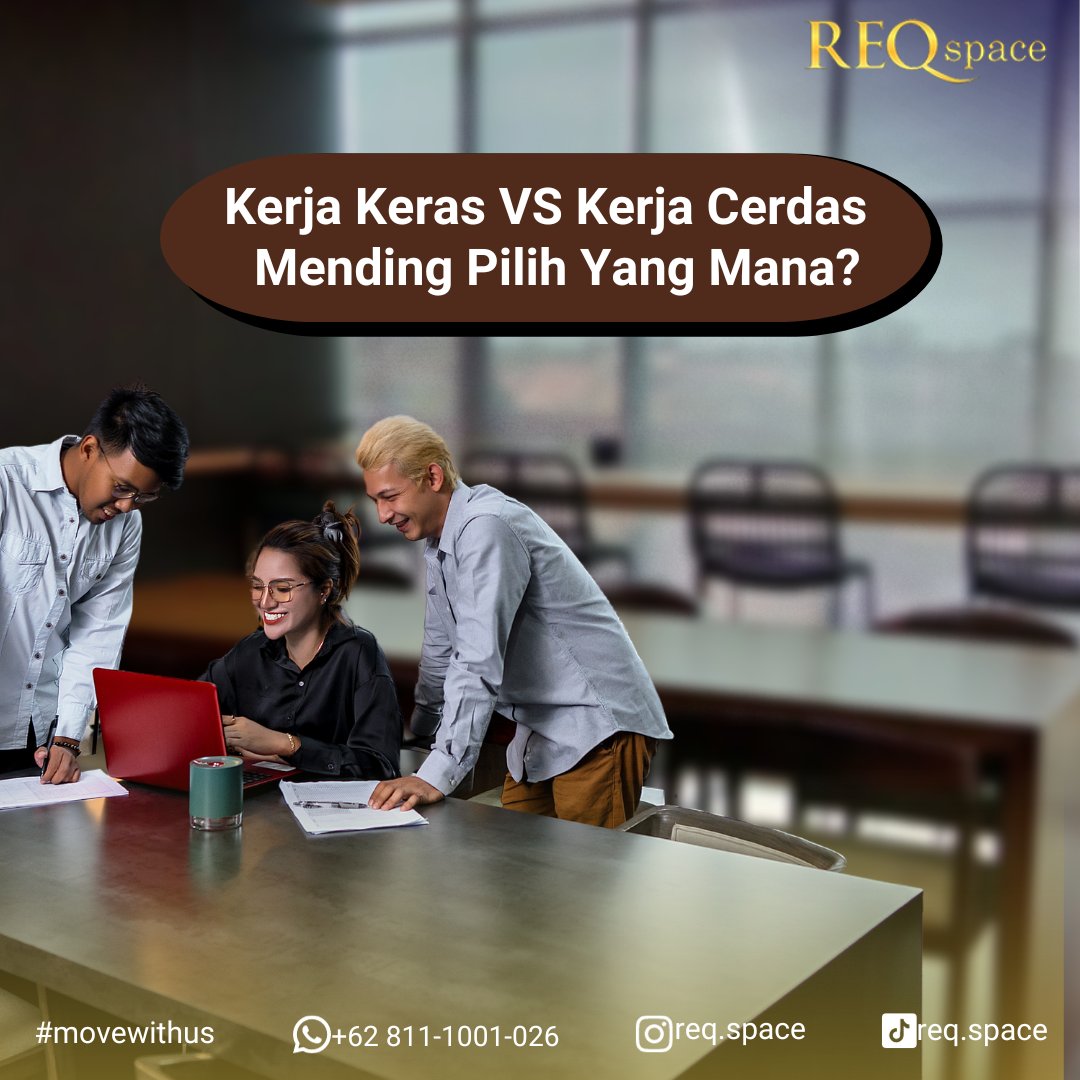 reqspace_id's tweet photo. Di dunia kerja profesional, pasti sudah nggak asing dengan perdebatan mana yang lebih baik antara kerja keras dan kerja cerdas. 

Jadi pilih kerja keras atau kerja cerdas nih? https://t.co/J4FMJcVYHZ
