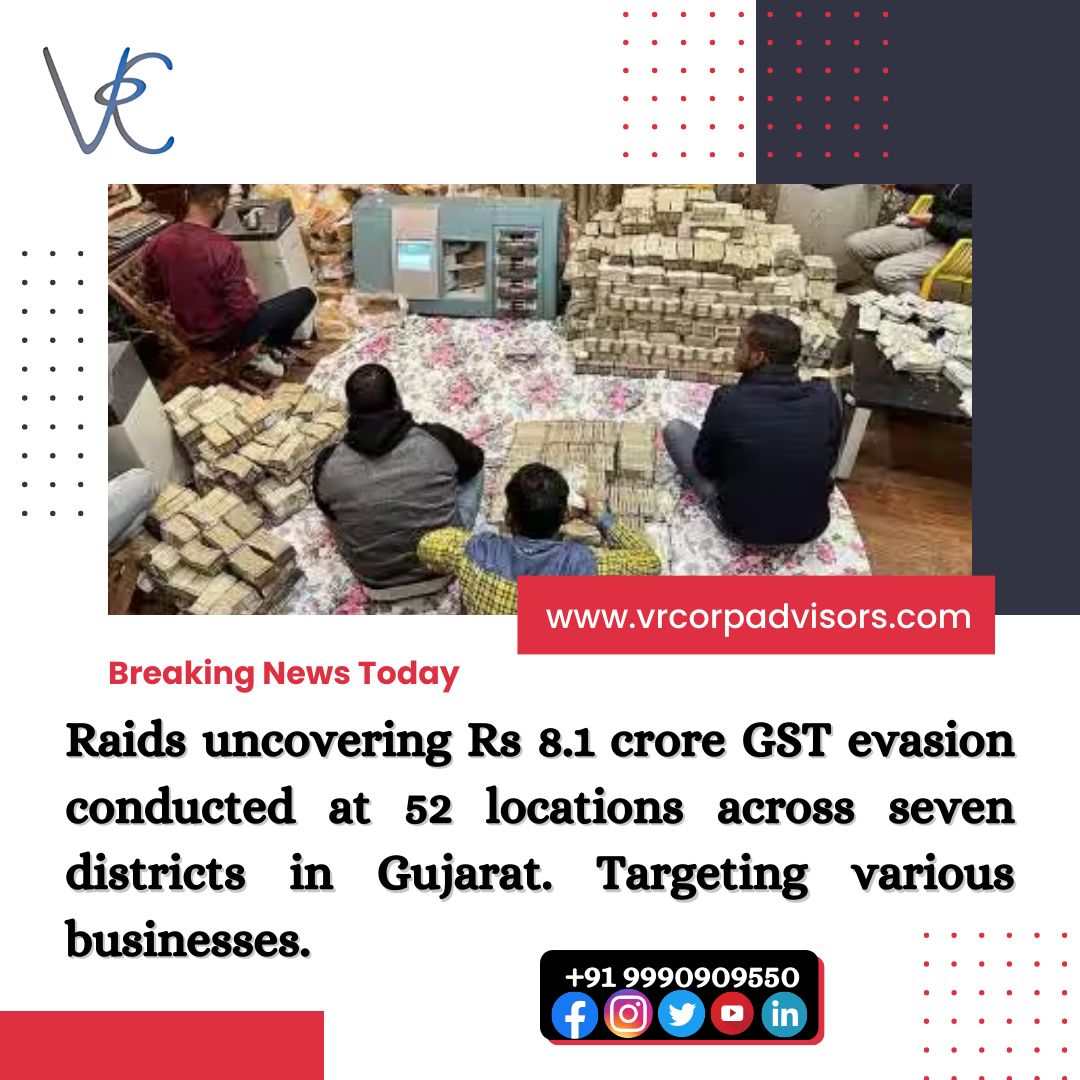 GST Raids Expose Evasion 

buff.ly/3RTjW9u 
#GSTFraud #TaxEvasion #GujaratRaids #BusinessTargets #gst #tax #raids