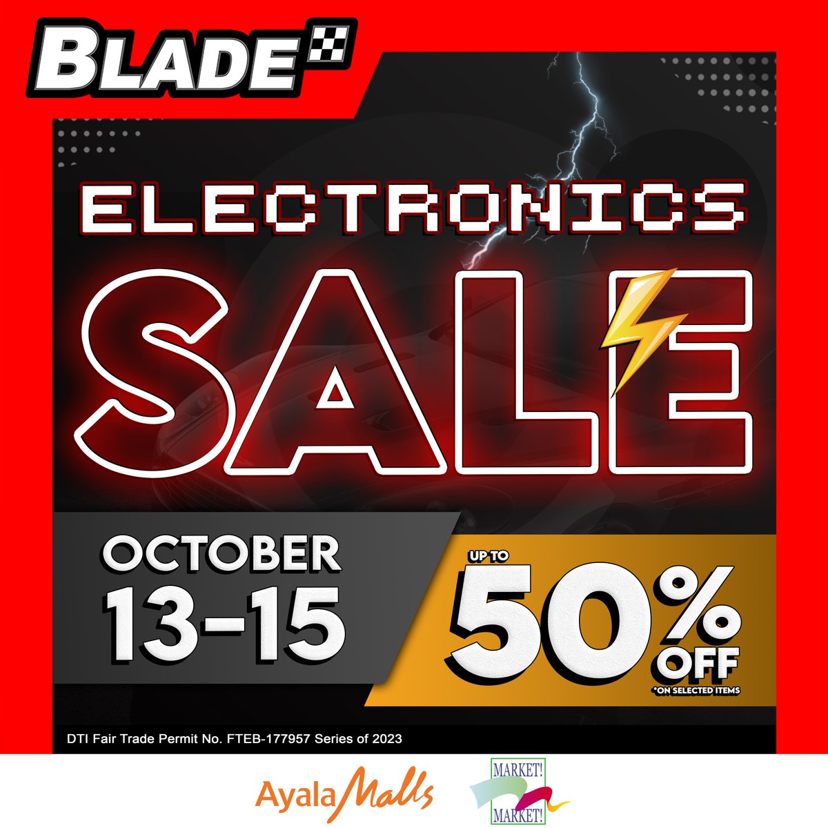 MarketMarketBGC's tweet image. Level up the savings with Blade Electronics Sale! ⚡ Enjoy an amazing discount of up to 50% OFF on car electronics 🔥

Promo runs from October 13-15, 2023 💯 Visit Blade Auto Center at the 3/F this weekend! 

#BladePH #ItsBladeItsBetter #FunInTheFinds #iLoveMarketMarket