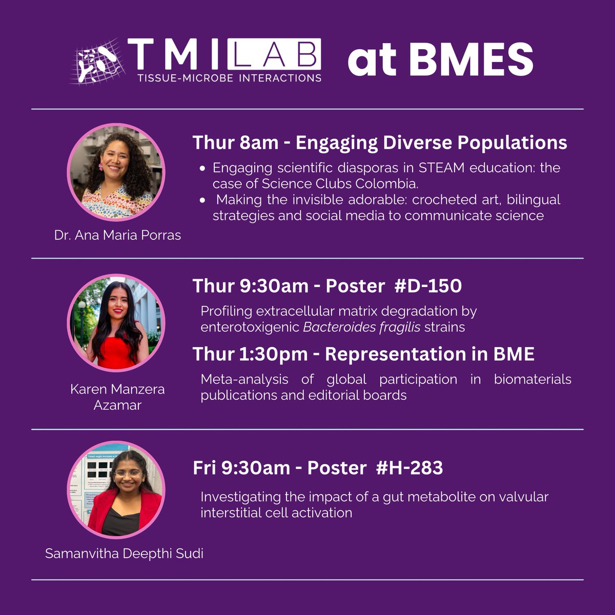 For the first time ever, the @PorrasTMI_Lab will be at #BMES2023! There’s a little bit of everything we do: #SciComm (including @CdeC_Col), global participation, and of course - the gut microbiome. It’s also @kmancera_ and @SamanvithaSudi’s first time at BMES. Come say hi!