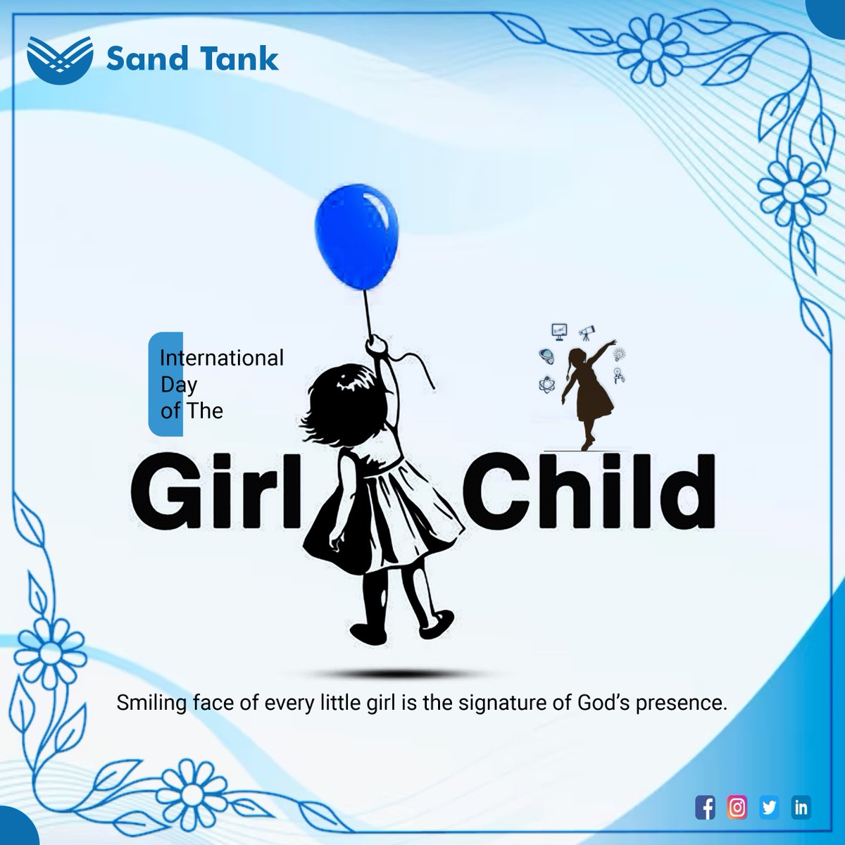 A happy and healthy girl child with a safe and progressive environment is what we all dream for. Wishing a very Happy International Girl Child Day.

#Sandtankfoundation #EmpowerHerFuture #GirlChildRights #Girlchildday #Internationalgirlchildday #InternationalDayoftheGirl