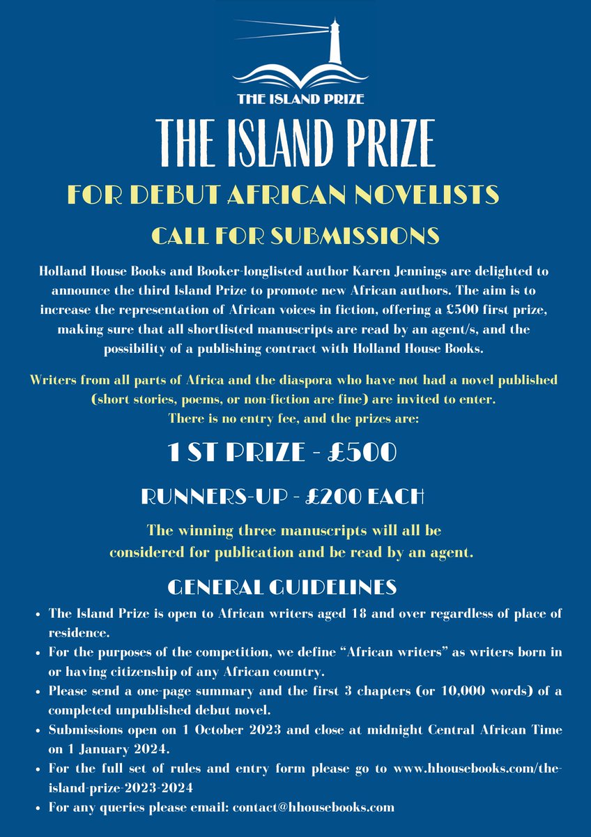 Calling all debut African novelists!

The Island Prize welcomes unpublished writers from across Africa and the diaspora to enter this year’s call for a chance to have their story published.

hhousebooks.com/the-island-pri…
