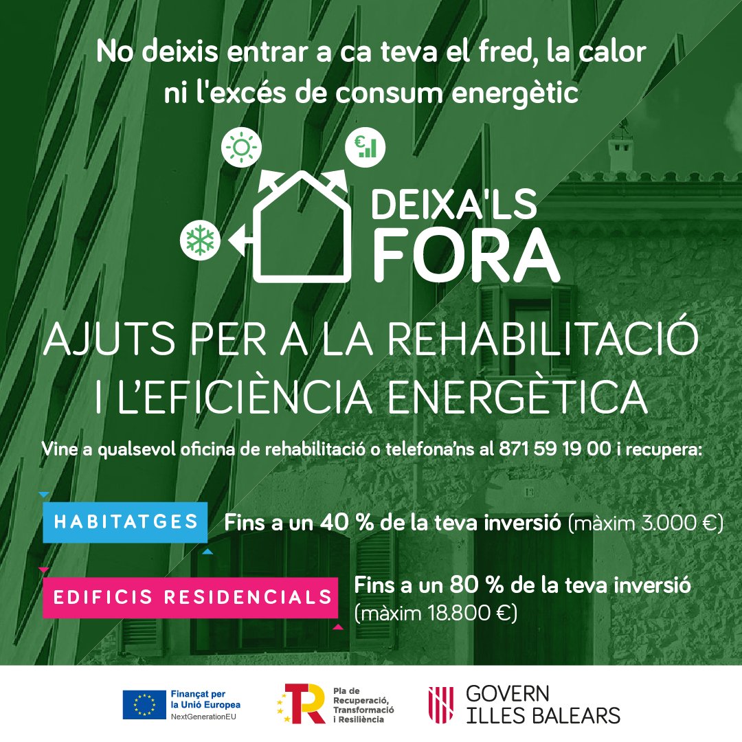 🪟 Si canvies finestres, poses plaques o fas altres millores en l'aïllament o la climatització eficient de ca teva, això et pot interessar

Tens fins al 31 de desembre per sol·licitar el teu ajut

Informa-te'n a orbalears.com