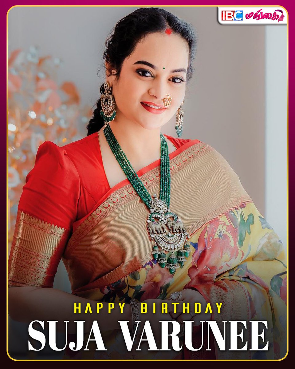 Wishing the Gorgeous Actress @sujavarunee , A Very Happy Birthday and a Year Full of Happiness, Love & Success😍

#sujavarunee #hbdsujavarunee #happybirthdaysujavarunee #ibcmangai
