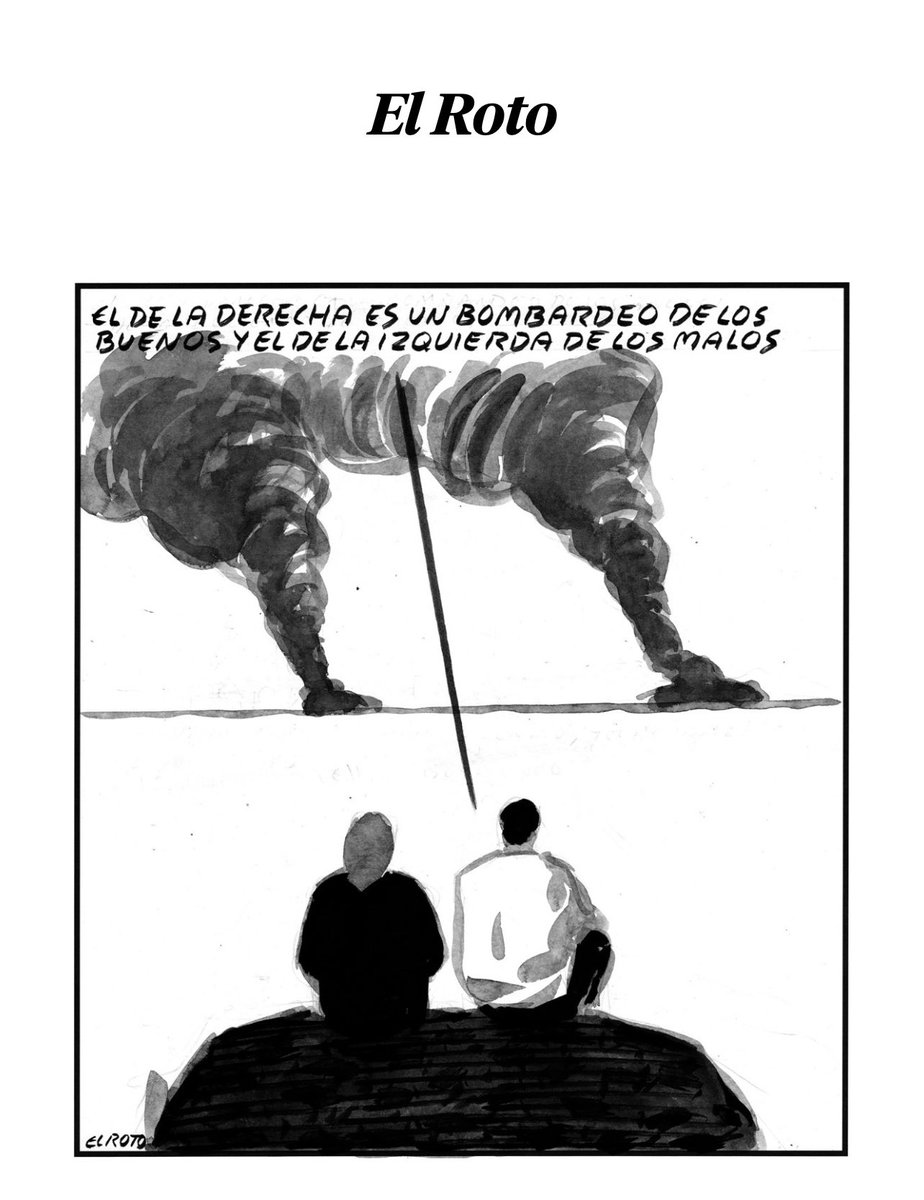 Tomado de El Roto, no hay bombardeo bueno, no hay violencia buena, toda forma de violencia es mala, la barbarie de uno no justifica la barbarie del otro