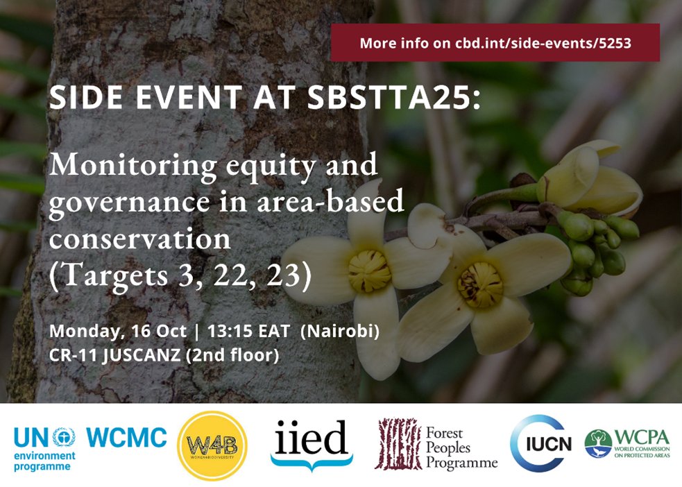 NEXT WEEK AT #SBSTTA25: Monitoring equity and governance in area-based conservation We'll join @unepwcmc, @Women4Biodiv, @ForestPeoplesP and @IUCN_WCPA to explore viable options to improve monitoring of protected areas equity & governance. Find out more: cbd.int/side-events/52…
