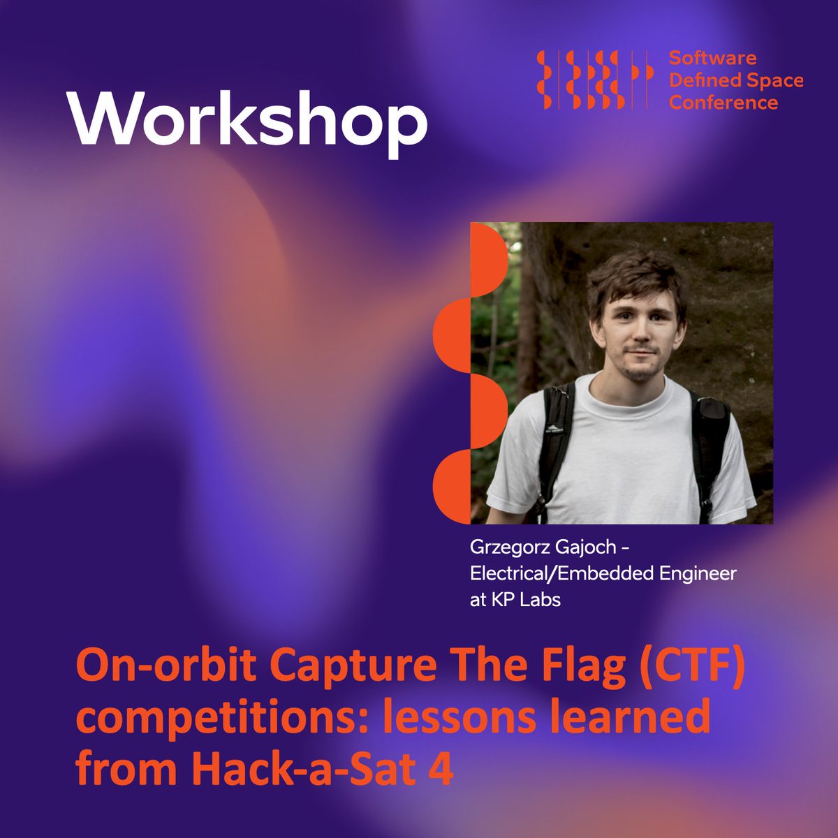 Meet your "In Orbit Demonstration" workshop speaker Grzegorz Gajoch. He is an Electronics Engineer and Embedded Software Developer at KP Labs.

Join his session, "On-orbit Capture The Flag (CTF) competitions: lessons learned from Hack-a-Sat 4".

#kosmosEST #softwaredefinedspace