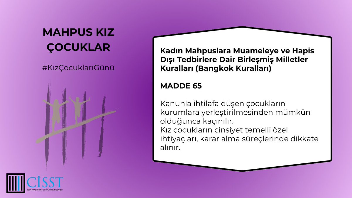 2 Ekim 2023 itibariyle Türkiye hapishanelerinde 93 mahpus kız çocuk bulunuyor. Bu, toplam mahpus nüfusunun %0,03'ü. 
Tüm çocukların risk ve ihtiyaçlarının karanlıkta kaldığı infaz sisteminde kız çocuk olmak, bu çocuklar için katmanlı zorluklar ve hak ihlallerine karşılık geliyor.