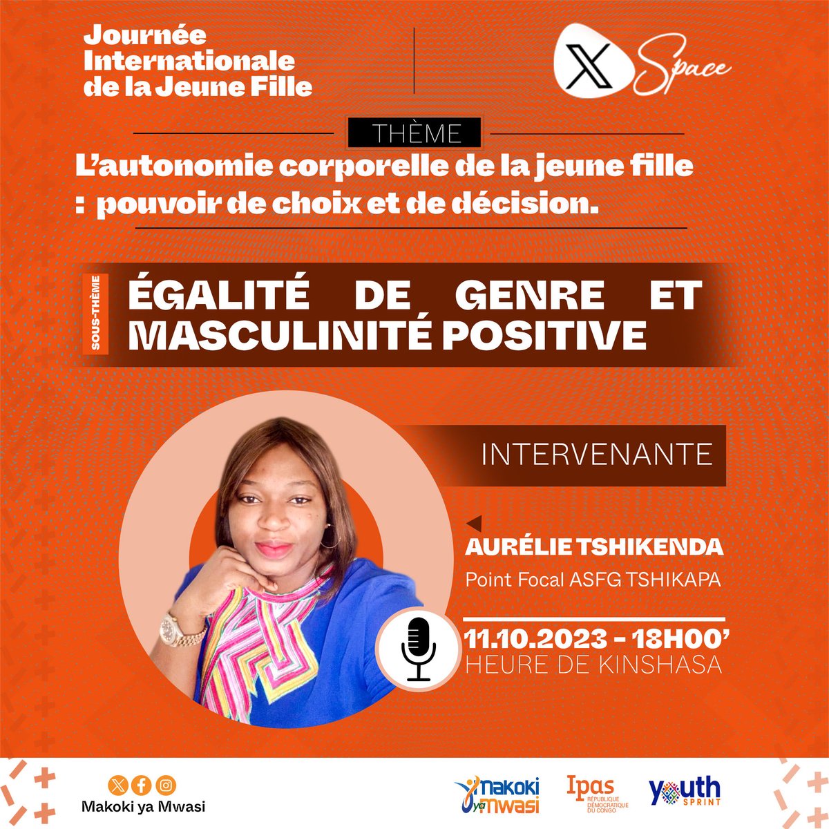 #SpaceX

#Journée internationale de la jeune fille

L’égalité de genre et la #masculinité positive sont des leviers importants pour renforcer le #pouvoir de #décision et de #choix de la jeune #fille.

Nous en parlons ce soir, à partir de 18h00 de Kinshasa sur la page @IpasRDC
