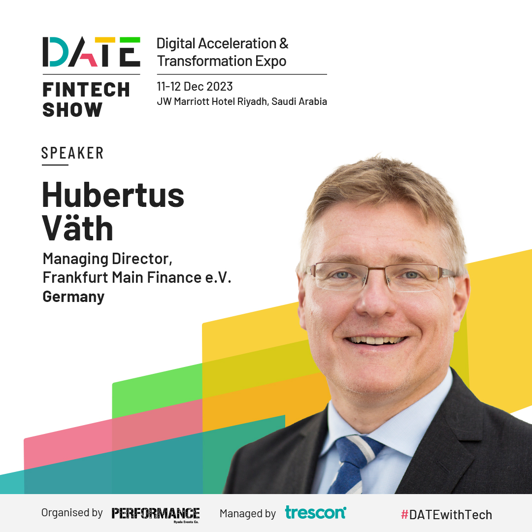 TresconGlobal's tweet photo. We are pleased to welcome @HubertusVth, who recently joined the growing list of stellar speaker line-up at DATE FinTech Show - KSA!
Excited to attend #DATEKSA? Wait no more!
Drop in your enquires NOW: https://t.co/dl9JMjJd6r
#DATE2023 #DATEwithFinTech #DATEKSA
@FMFDigital https://t.co/YTXmxGExVz