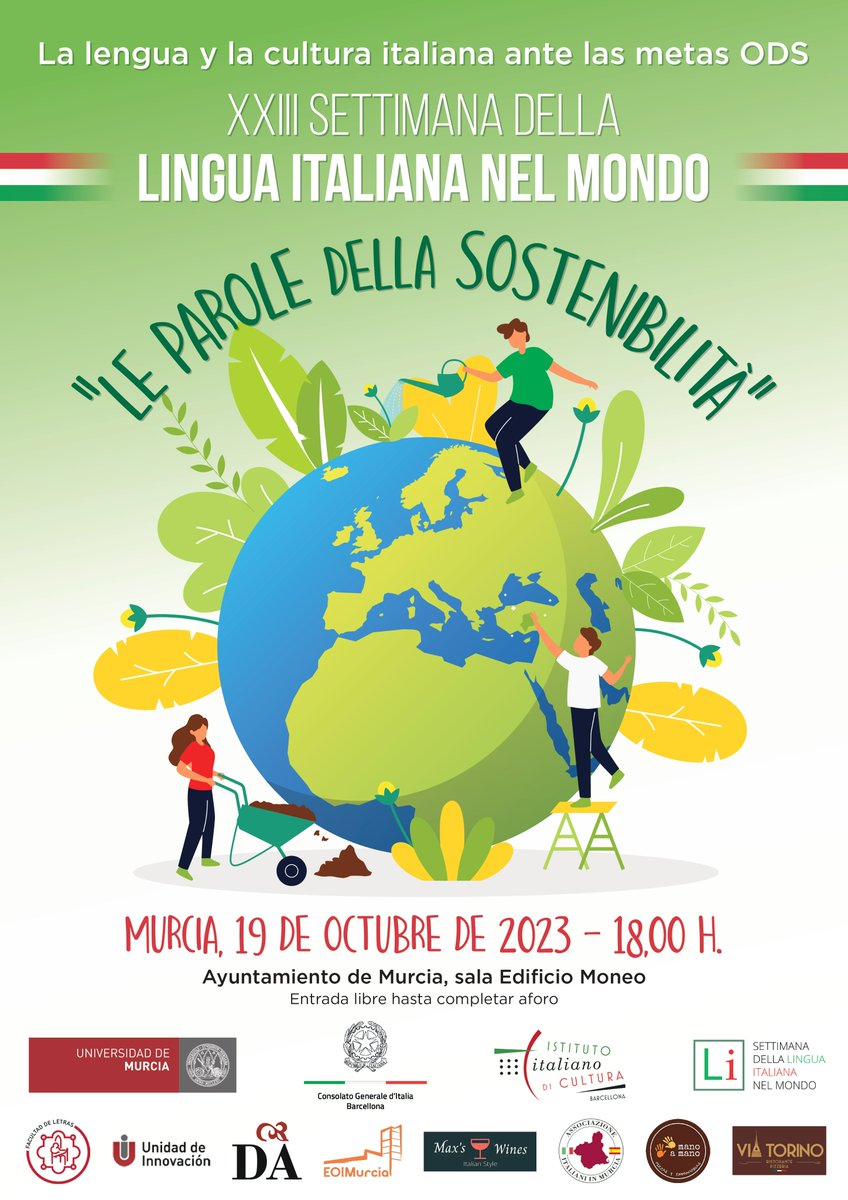 XXIII Settimana della lingua italiana nel mondo
Il 19.10 alle 18 all'Ayto. de Murcia, Sala Edificio Moneo incontro “Le parole della sostenibilità", organizzato da IIC Barcellona, Consolato Generale d’Italia in Barcellona e Univ. de Murcia
+info: iicbarcellona.esteri.it 
#slim2023