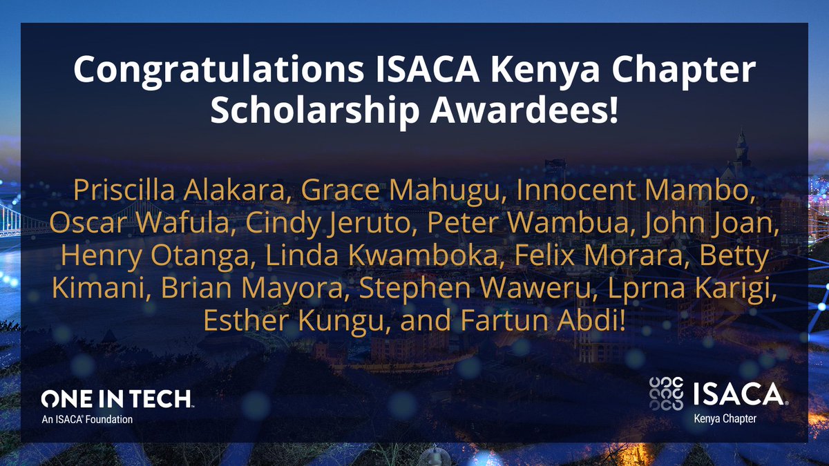 One In Tech, an ISACA Foundation (@weareoneintech) on Twitter photo Congrats <a href="/Isaca_kenya/">ISACA KENYA CHAPTER</a> scholarship winners Priscilla Alakara, Grace Mahugu, Innocent Mambo, Oscar Wafula, Cindy Jeruto, Peter Wambua, John Joan, Henry Otanga, Linda Kwamboka, Felix Morara, Betty Kimani, Brian Mayora, Stephen Waweru, Lprna Karigi, Esther Kungu, and Fartun Abdi! Congrats <a href="/Isaca_kenya/">ISACA KENYA CHAPTER</a> scholarship winners Priscilla Alakara, Grace Mahugu, Innocent Mambo, Oscar Wafula, Cindy Jeruto, Peter Wambua, John Joan, Henry Otanga, Linda Kwamboka, Felix Morara, Betty Kimani, Brian Mayora, Stephen Waweru, Lprna Karigi, Esther Kungu, and Fartun Abdi!