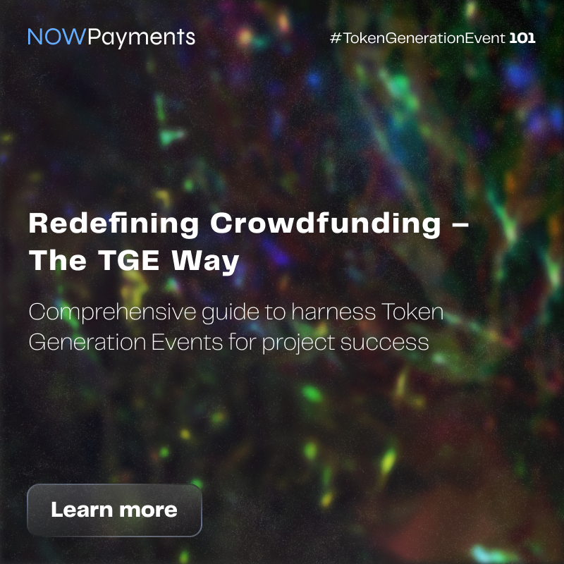 NOWPayments_io's tweet photo. โก๏ธ Ramp up your crowdfunding game with a #TokenGenerationEvent. An intriguing blend of careful planning, in-depth blockchain knowledge, and tactful marketing will help you unlock success. #TGE #NP101
Learn more ๐