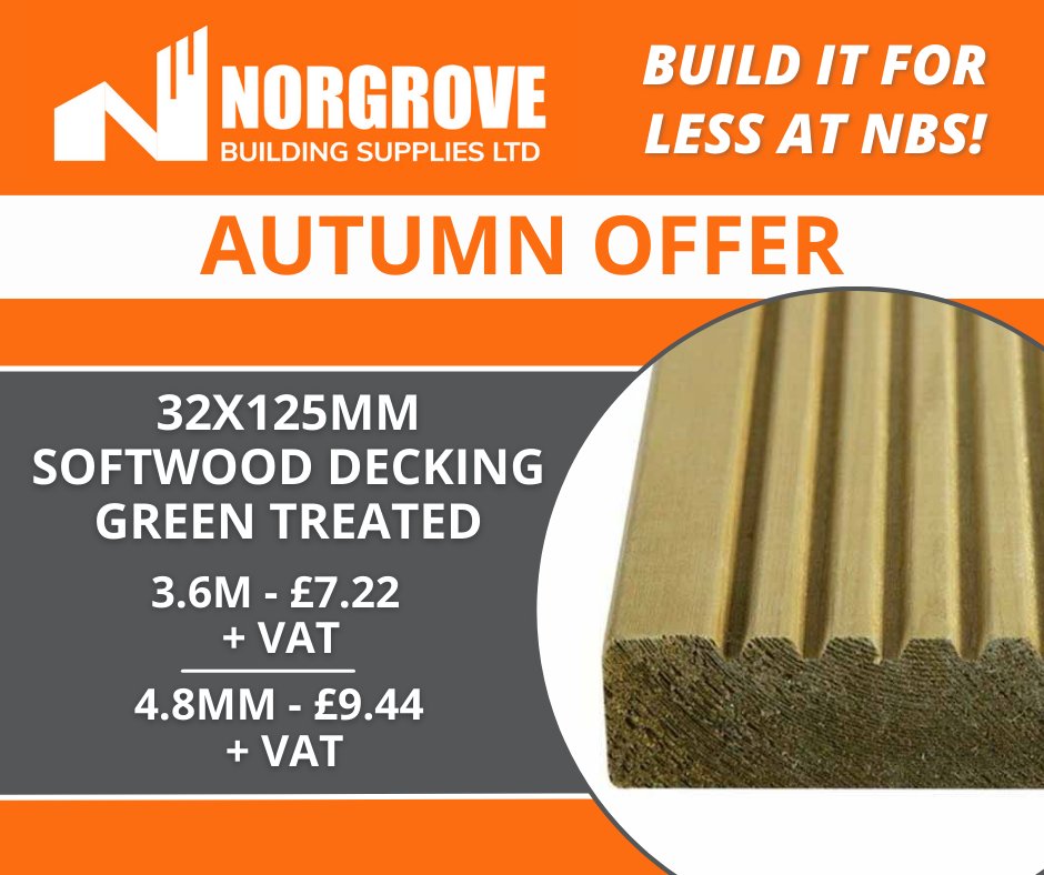 NorgroveBuild's tweet photo. Massive Autumn Savings! 🍁
Save today on both 3.6m &amp; 4.8m Softwood Decking Green Treated!

Valid online or in branch!
https://t.co/e9XkRI7hls https://t.co/LFP60Fvv76