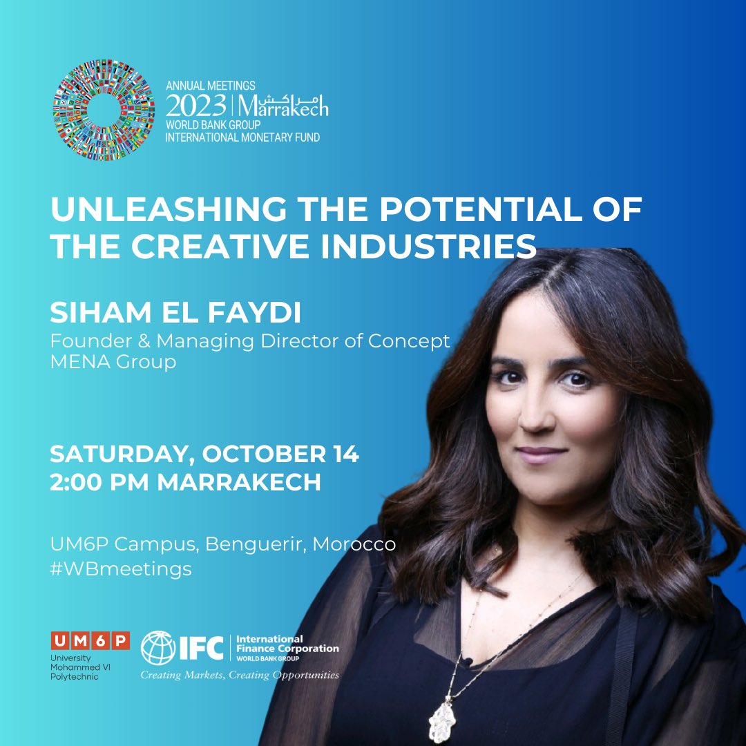 selfaydi's tweet photo. How do we leverage smart public policy to ignite the growth of #CreativeIndustries and expand opportunities in emerging markets? Join me at this @IFC’s #CreativeIndustries event, co-hosted by @UM6P_officiel. Register: https://t.co/Dkt71gCqw1 #IFCCreativeIndustries #WBMeetings https://t.co/2RTIkd1NQQ