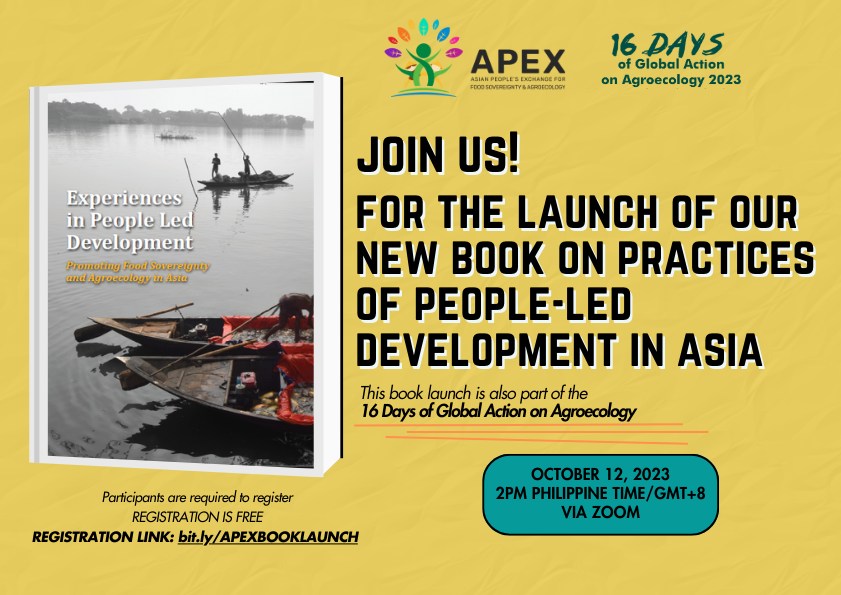 PANAsiaPacific's tweet photo. JOIN US Tomorrow! @APEX_Platform launches new book on People Led Development. Register via zoom at https://t.co/clN80zBgL6
#agroecology
#foodsovereignty
#16DaysOfGlobalAction https://t.co/lwlHshuPZQ