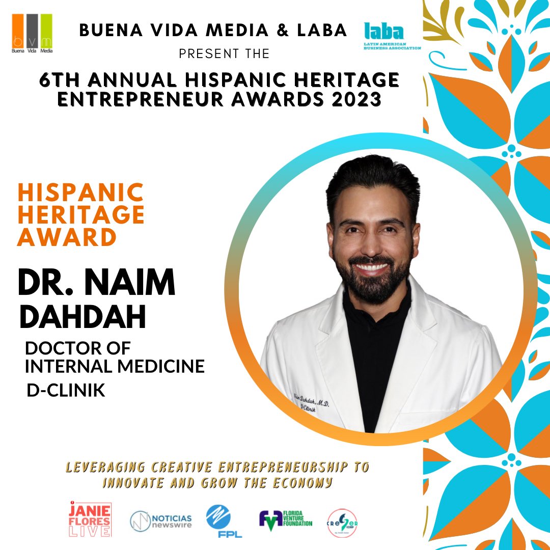 🏵️  <a href="/BuenaVidaMedia/">BuenaVida Media</a> and LABA (Latin American Business Association) present the 6th Annual Hispanic Heritage Entrepreneur Awards

🏵️Hispanic Entrepreneur Award: Dr. Naim Dahdah, M.D., Founder, D-Clinik

#HispanicHeritageMonth #HispanicEntrepreneur
